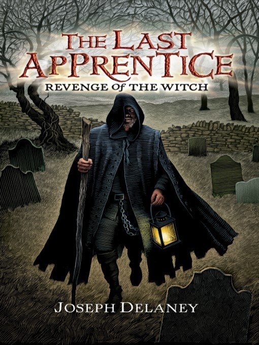 Title details for Revenge of the Witch by Joseph Delaney - Wait list